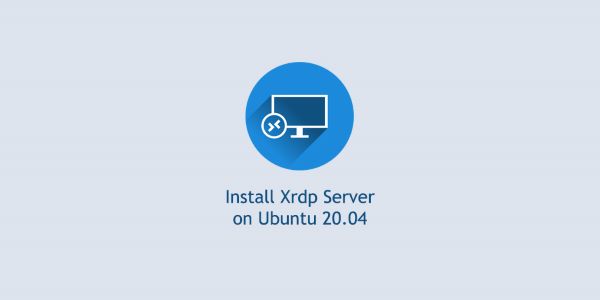 Installare XRDP su Ubuntu 20.04